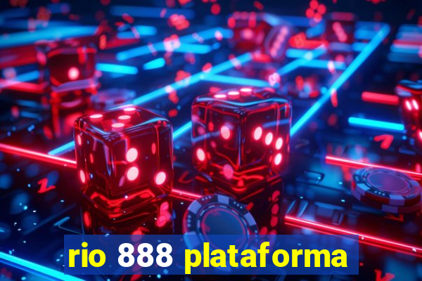 rio 888 plataforma